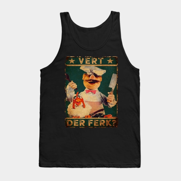 Vintage Vert Der Ferk Tank Top by Sidomulyostore